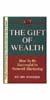 The Gift of Wealth picture